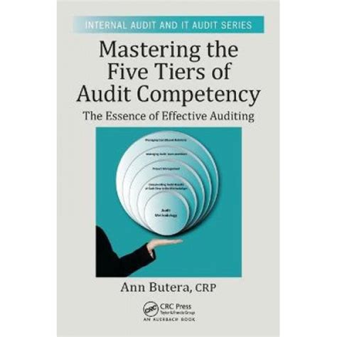 Download Mastering The Five Tiers Of Audit Competency Internal Audit And It Audit 