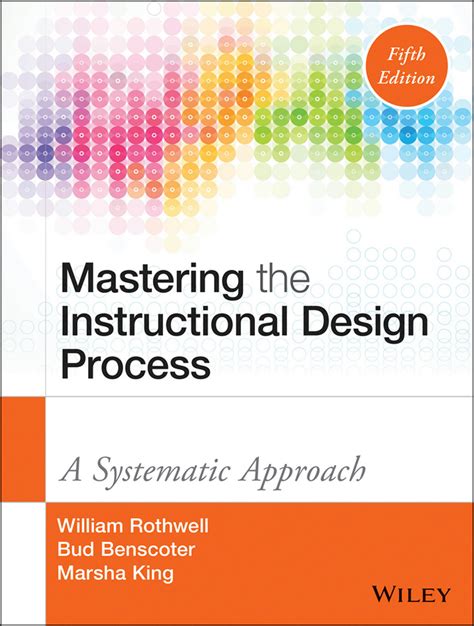 Read Online Mastering The Instructional Design Process A Systematic Approach 