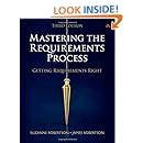 Read Mastering The Requirements Process Getting Requirements Right 3Rd Edition 3Rd Third Edition By Robertson Suzanne Robertson James 2012 
