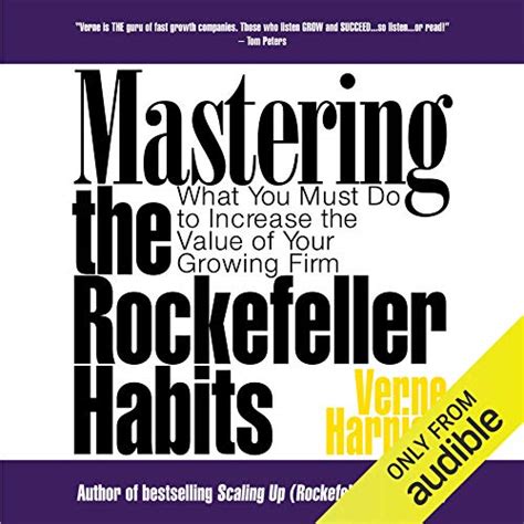 Full Download Mastering The Rockefeller Habits What You Must Do To Increase The Value Of Your Growing Firm 
