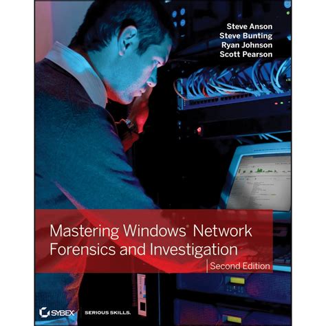 Mastering Windows Network Forensics and Investigation