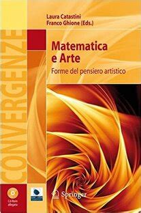 Full Download Matematica E Arte Forme Del Pensiero Artistico Ediz Illustrata Con Cd Rom 