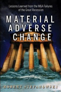 Material Adverse Change: Lessons From Failed Mand As ( Wiley Finance)