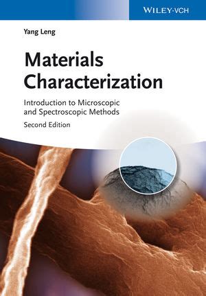 Materials Characterization Introduction To Microscopic And