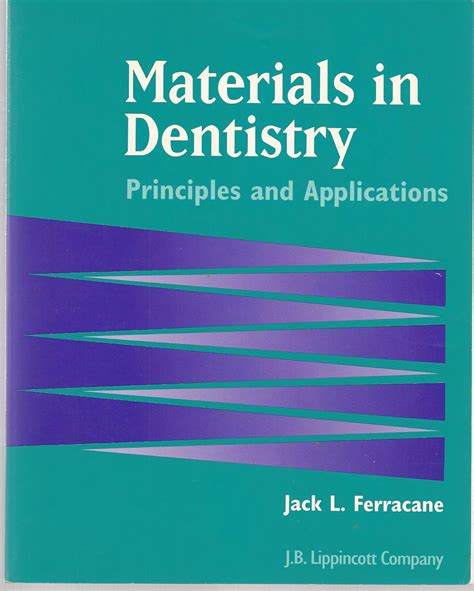 materials in dentistry principles and applications