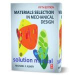 materials selection in mechanical design 3rd edition solution manual