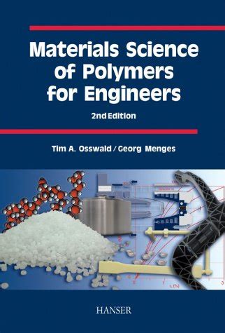 Read Online Materials Science Of Polymers For Engineers Menges 