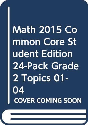 Math 2015 Common Core Student Edition 24 Pack Grade 2 Topics 13 16