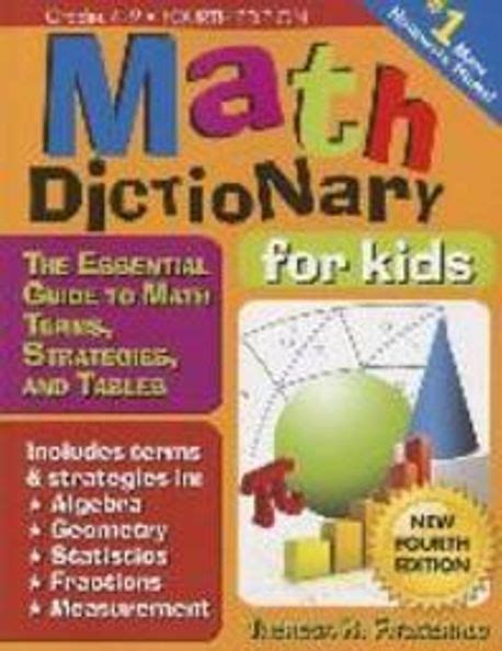 Math Dictionary For Kids 4e The Essential Guide To Math Terms Strategies And Tables By Theresa Fitzgerald 2014 06 23