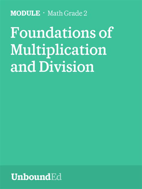 Math G2 Foundations Of Multiplication And Division Unbounded Math Module Grade 2 - Math Module Grade 2