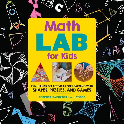 Math Lab For Kids Fun Hands On Activities For Lea