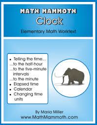 Math Mammoth Clock Elementary Math Workbook About Telling Math Clocks - Math Clocks