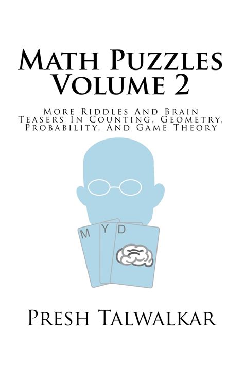 Math Puzzles Volume 2 More Riddles And Brain Teasers In