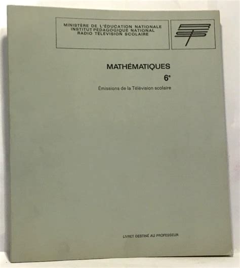 Matha C Matiques 6e A C Dtion 1990 Livre De L A C
