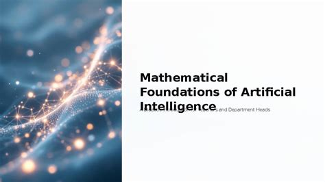 Mathematical Foundations Of Artificial Intelligence
