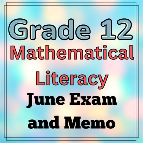 Mathematical Literacy Grade 12 June Exam Papers
