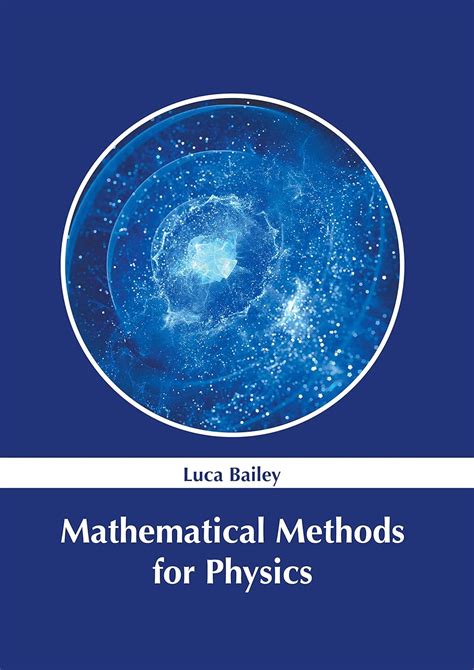 Mathematical Methods For Physics And Engineering A Comprehensive Guide 3rd Third Edition By Riley K F Hobson M P Bence S J 2006