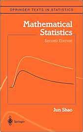 Mathematical Statistics Jun Shao