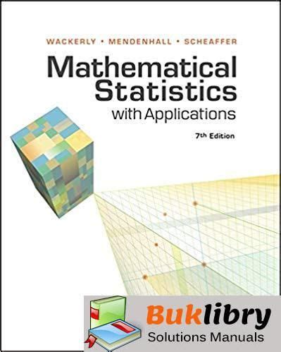 Mathematical Statistics Wackerly Solutions 7th Edition