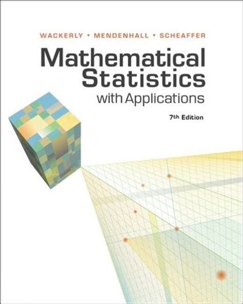 Mathematical Statistics With Applications 7th Edition Cengagebrain
