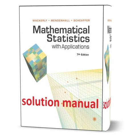 Mathematical Statistics With Applications Solution Manual Wackerly