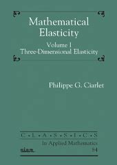 Read Mathematical Elasticity Vol 1 Three Dimensional Elasticity 