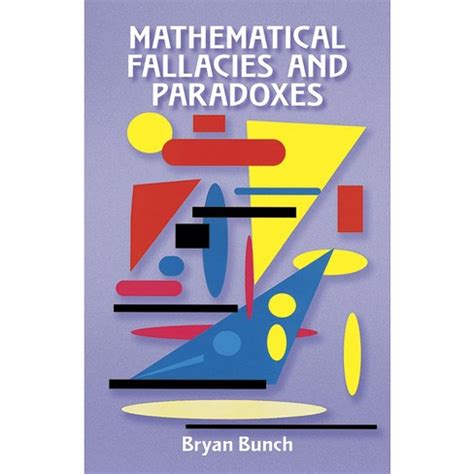 Read Mathematical Fallacies And Paradoxes Bryan Bunch 