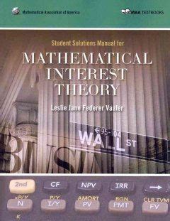 Read Mathematical Interest Theory Solutions Manual 