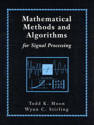 Download Mathematical Methods And Algorithms For Signal Processing 