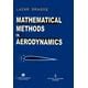 Read Mathematical Methods In Aerodynamics 1St Edition 