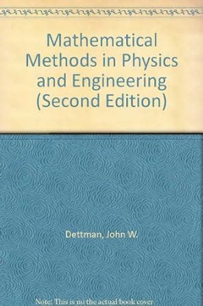 Read Mathematical Methods In Physics And Engineering John W Dettman 