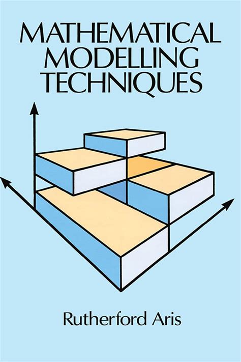 Download Mathematical Modelling Techniques Rutherford Aris 