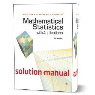 Read Online Mathematical Statistics With Applications Solution Manual Wackerly 