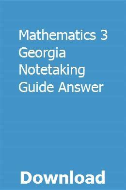 Full Download Mathematics 3 Georgia Notetaking Guide Answers 