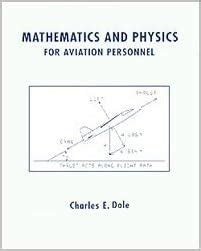 Full Download Mathematics And Physics For Aviation Personnel 