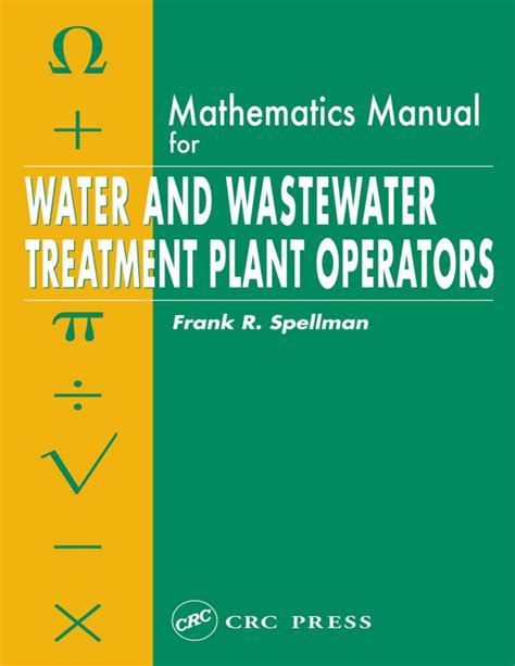Read Mathematics Manual For Water And Wastewater Treatment Plant Operators Second Edition Three Volume Set Mathematics Manual For Water And Wastewater Operations Math Concepts And Calculations 