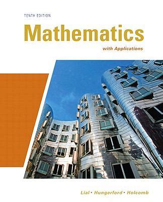 Read Mathematics With Applications 10Th Edition Lial Hungerford Holcomb 