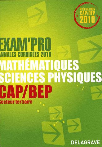 maths sciences physiques cap bep secteur industri