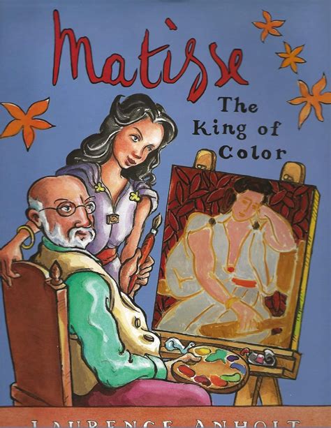 Full Download Matisse The King Of Color Anholts Artists Books For Children 
