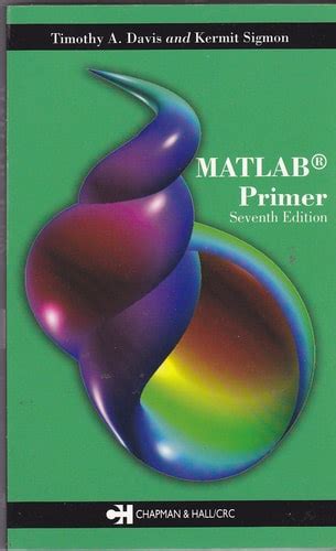 Matlab Primer 7th Edition