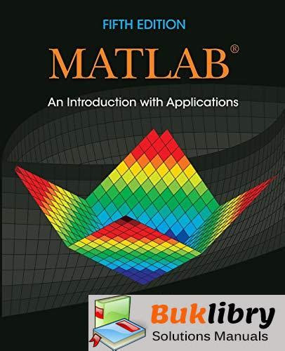 Read Matlab An Introduction Applications Solutions Manual Download 