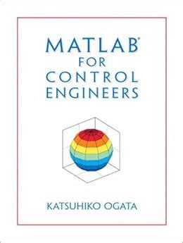 Download Matlab For Control Engineers Ogata 