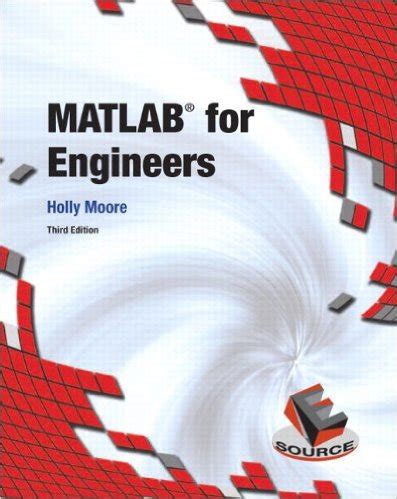 Read Online Matlab For Engineers 3Rd Edition Holly Moore Solutions 