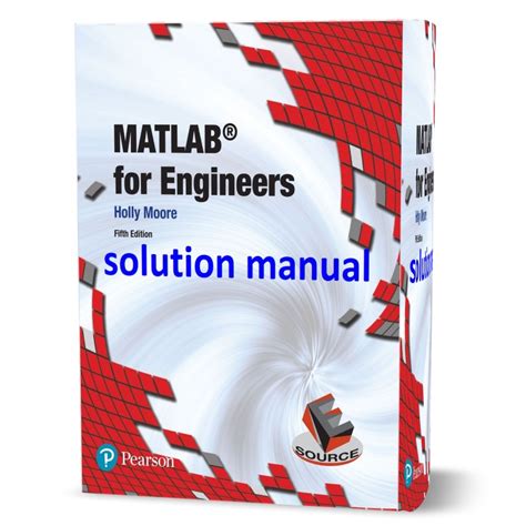 Read Matlab For Engineers Holly Moore Solutions Manual 