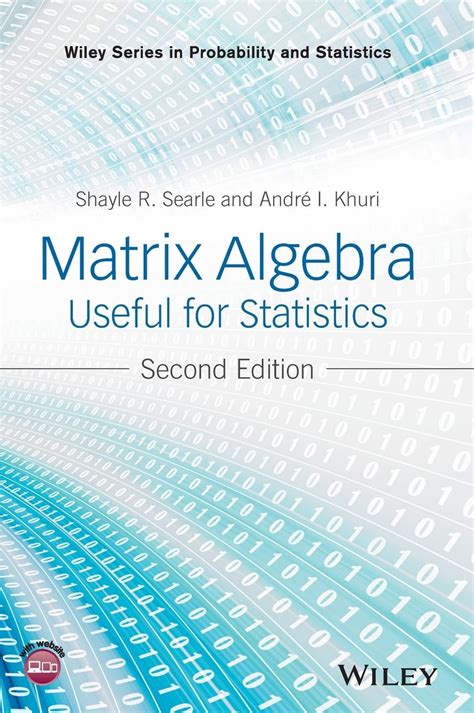 Matrix Algebra Useful For Statistics Wiley Series In Probability And Statistics