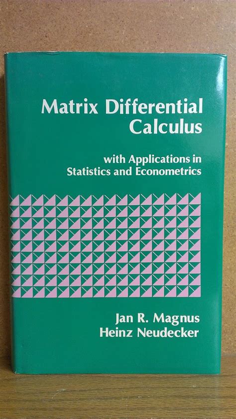 Matrix Differential Calculus With Applications In