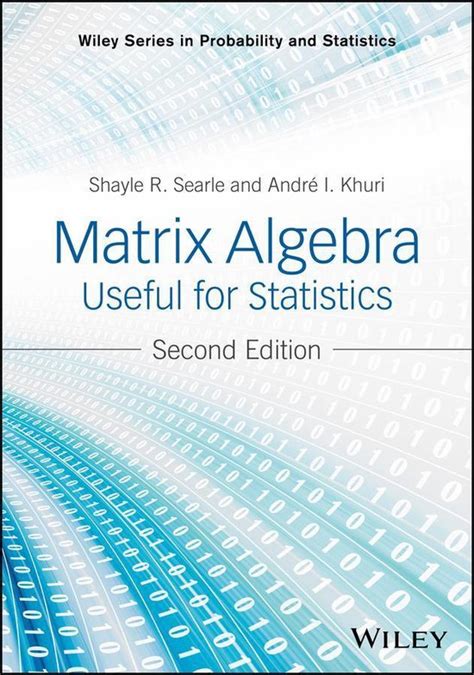Full Download Matrix Algebra Useful For Statistics Wiley Series In Probability And Statistics 