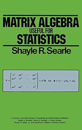 Full Download Matrix Algebra Useful For Statistics Wiley Series In Probability And Statistics 