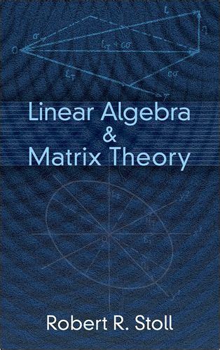 Read Online Matrix Theory And Linear Algebra 