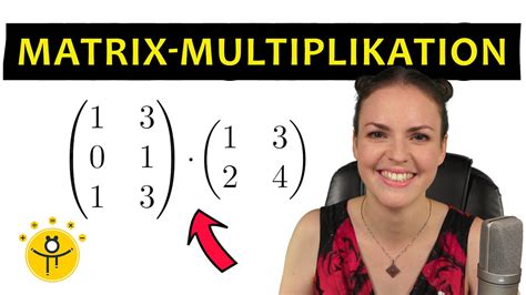Matrixen   Matrizen Multiplizieren Transponierte Matrix Mit Video Studyflix - Matrixen